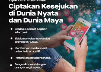 Bijak Bermedia Sosial, Ciptakan Kesejukan di Dunia Nyata dan Dunia Maya