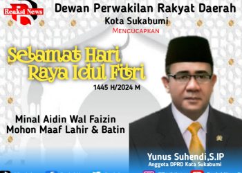 Anggota DPRD Kota Sukabumi Yunus Suhendi,S.IP Mengucapkan Selamat Hari Raya Idul Fitri 1445 H