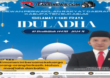Anggota DPRD Kab Sukabumi Teddy Setiadi Mengucapkan Selamat Hari Raya Idul Adha 1445 H/ 2024 M