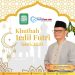 Khutbah ‘Iedil Futri 1445/2025 PESAN – PESAN RAMADAN Oleh. Ust. Lathief Abdallah