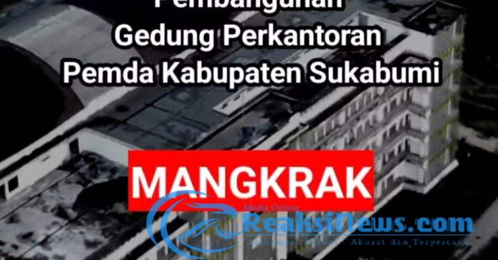 Pembangunan Pusat Perkantoran Kabupaten Sukabumi Telan Rp172 Miliar, LSM RIB Soroti Dugaan Korupsi