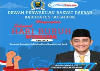 Anggota DPRD Kabupaten Sukabumi H.Deni Gunawan.,S.Ip, Ucapkan Selamat Hari Buruh Internasional Tahun 2025