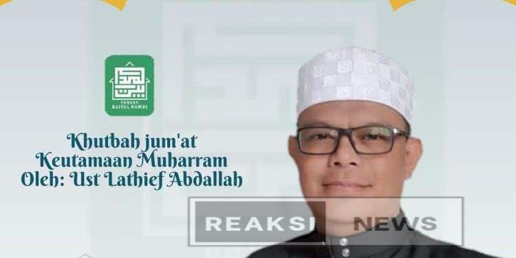 KEUTAMAAN BULAN MUHARAM” Oleh. Ust. Lathief Abdallah