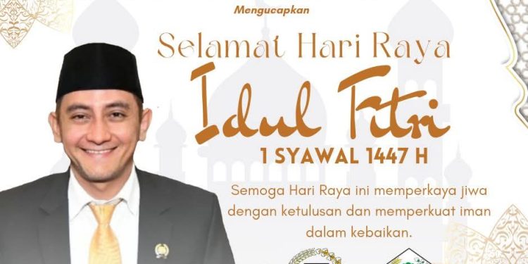 Dewan Fraksi Golkar H.Deni Gunawan. S.Ip, Ucapan Selamat Idul Fitri 1447 Hijriah