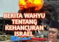 BERITA WAHYU TENTANG KEHANCURAN ISRAEL